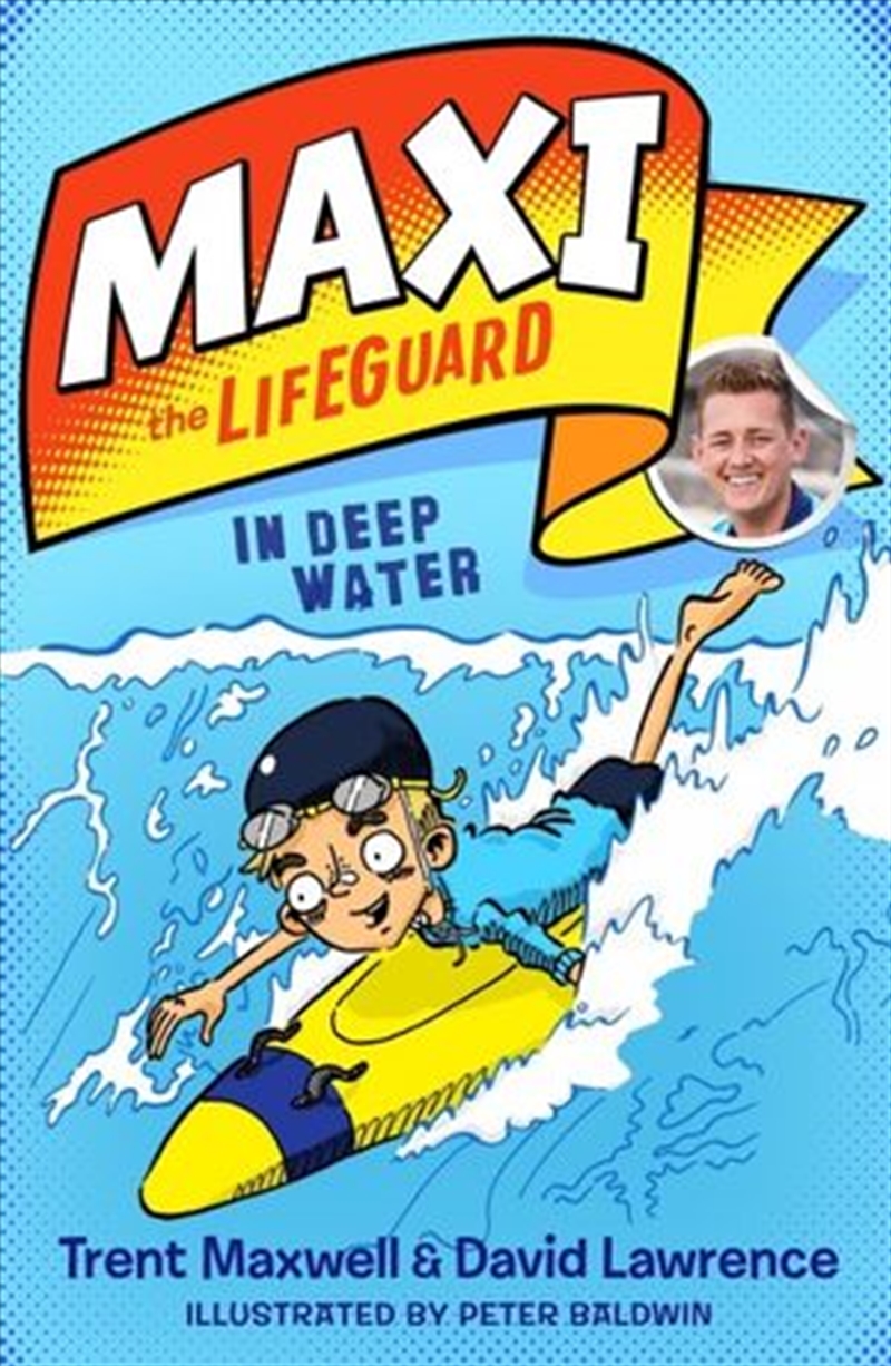 Maxi the Lifeguard: In Deep Water/Product Detail/Childrens Fiction Books
