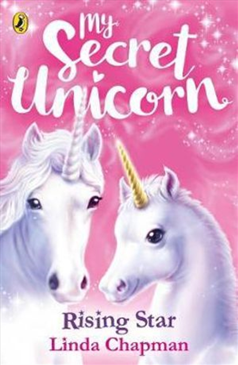 My Secret Unicorn: Rising Star/Product Detail/Young Adult Fiction