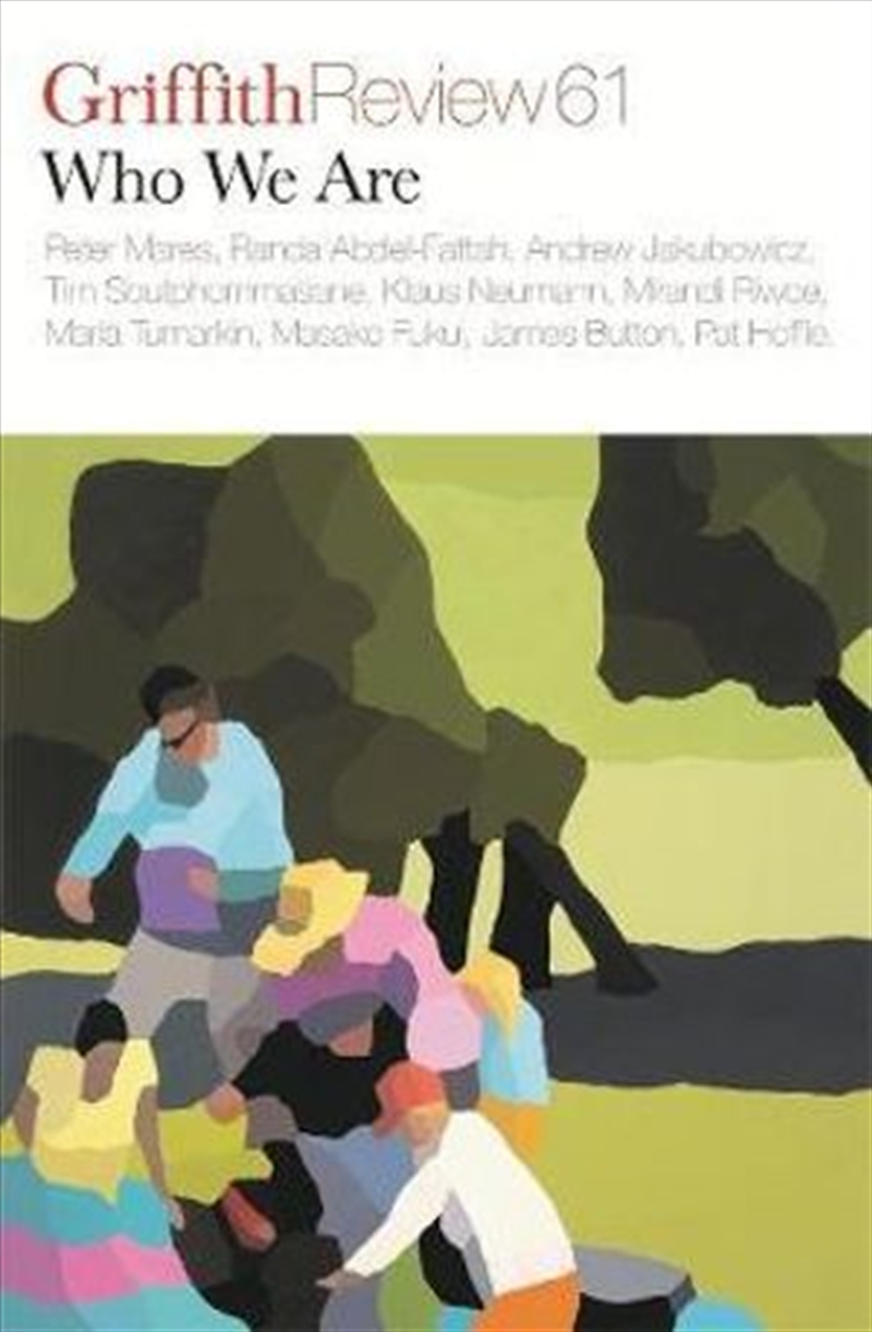 Griffith Review 61: Who We Are/Product Detail/Literature & Plays