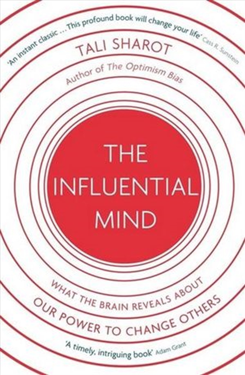 Influential Mind: What the Brain Reveals About Our Power to Change Others/Product Detail/Reading