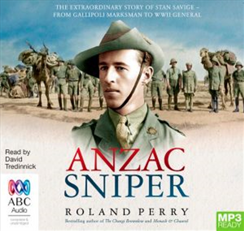 Buy Anzac Sniper The Extraordinary Story of Stan Savige, One of