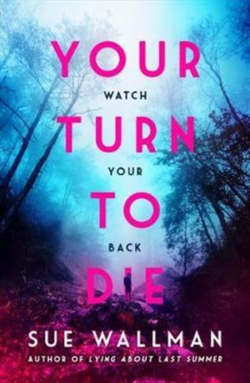 Buy Your Turn to Die by Sue Wallman, Books Sanity