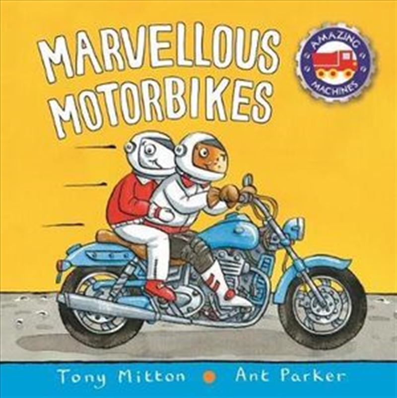 Amazing Machines: Marvellous Motorbikes/Product Detail/Children