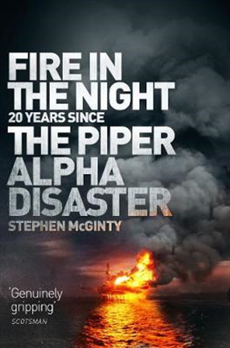 Fire In The Night: The Piper Alpha Disaster/Product Detail/Biographies & True Stories