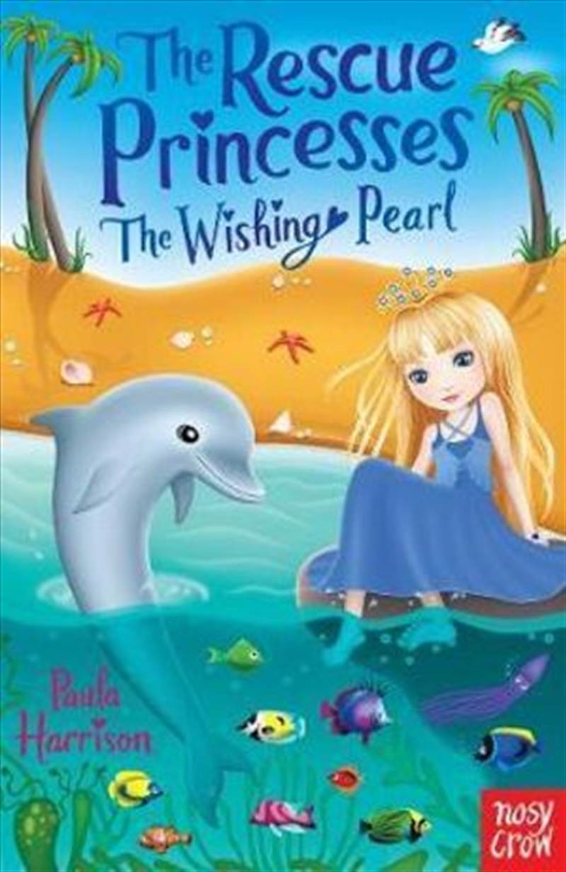 Wishing Pearl: Rescue Princesses/Product Detail/Young Adult Fiction