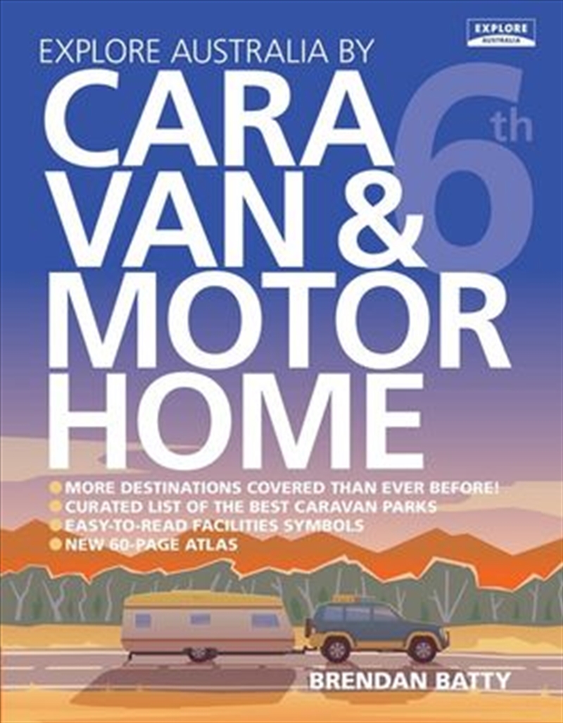 Explore Australia by Caravan & Motorhome (6th ed)/Product Detail/Australian