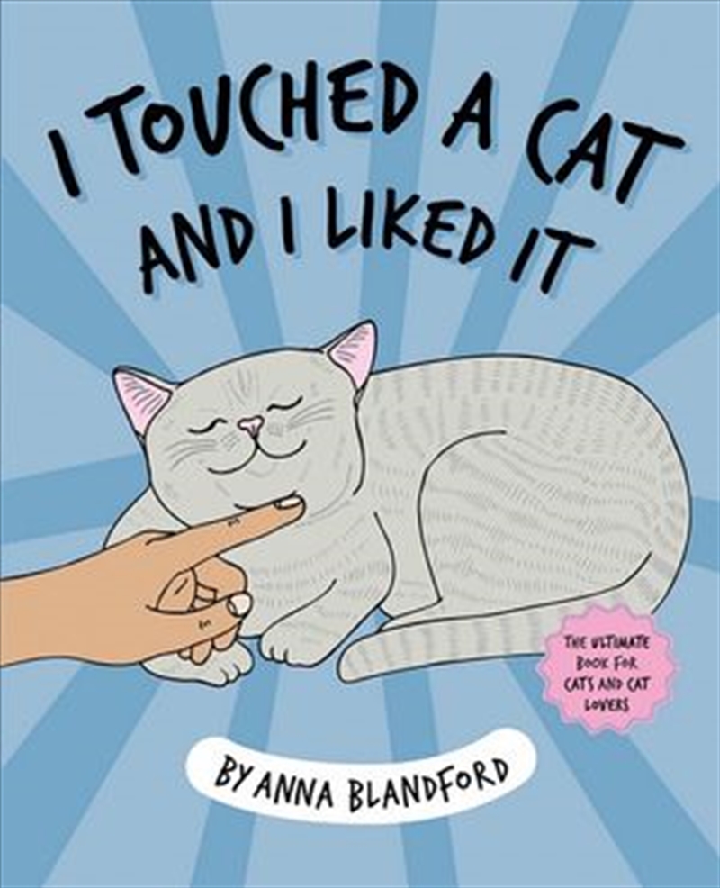 I Touched A Cat And I Liked It/Product Detail/Graphic Novels