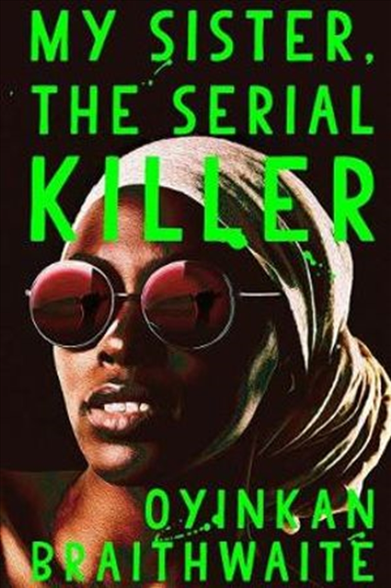 My Sister, the Serial Killer/Product Detail/General Fiction Books