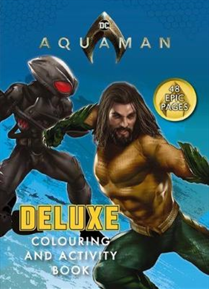 DC Comics: Aquaman Deluxe Colouring and Activity Book | Paperback Book