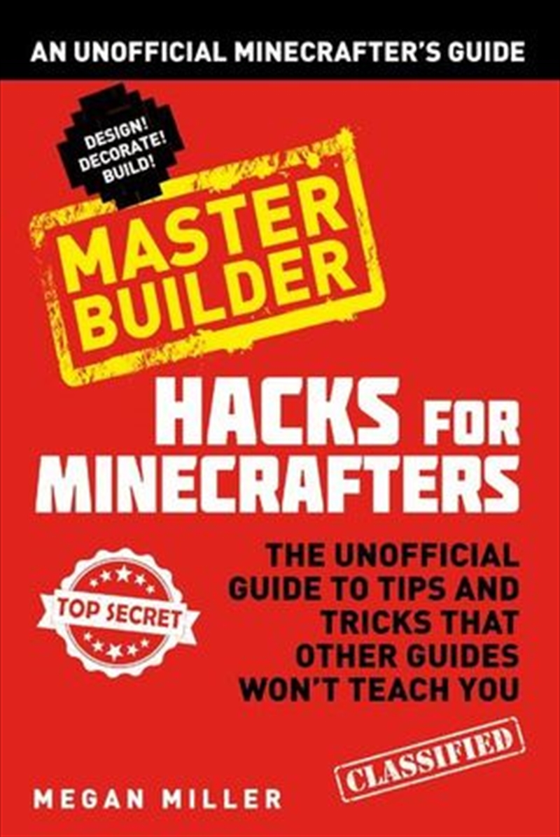 Hacks for Minecrafters: Master Buil/Product Detail/Children