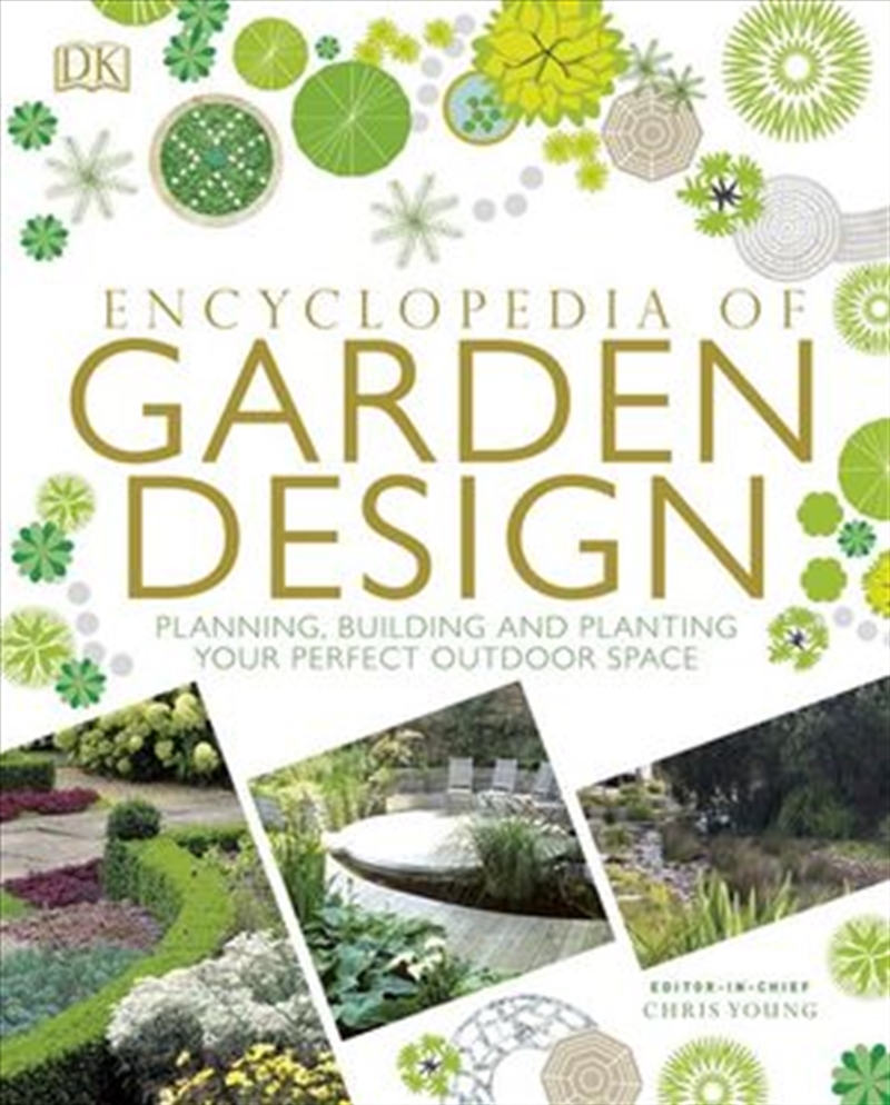 Encyclopedia Of Garden Design: Planning, Building and Planting Your Perfect Outdoor Space/Product Detail/Reading