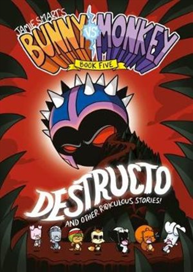 Bunny Vs Monkey Book 5: Destructo and Other Ridiculous Stories/Product Detail/Reading