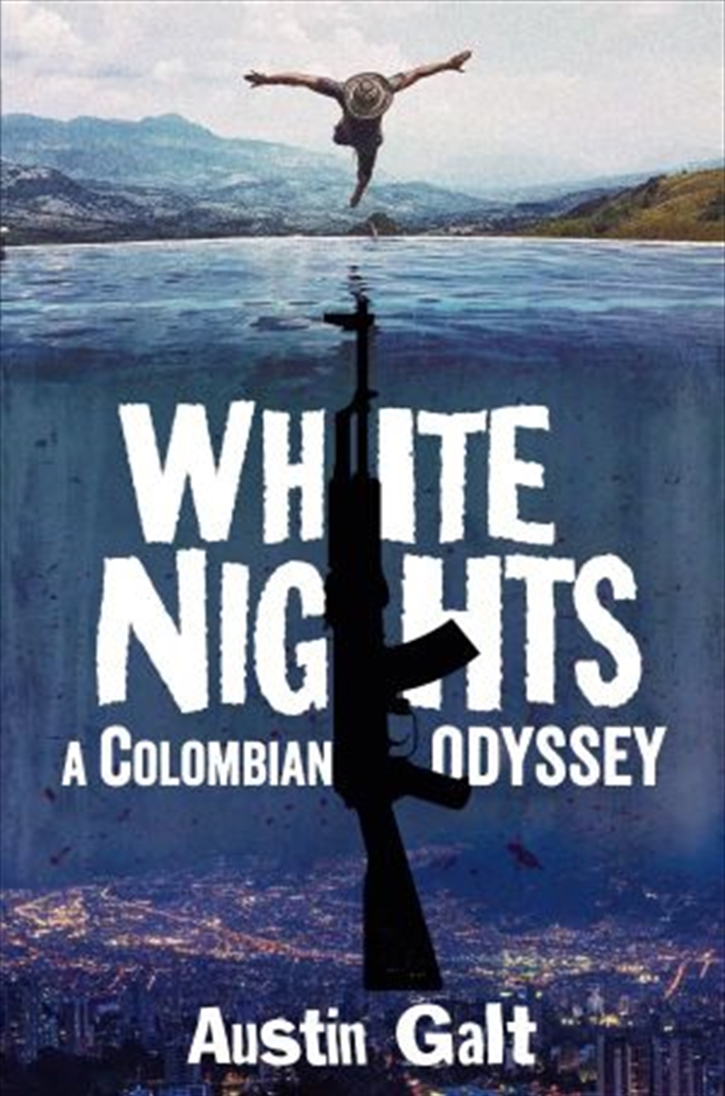 White Nights: A Colombian Odyssey | Paperback Book