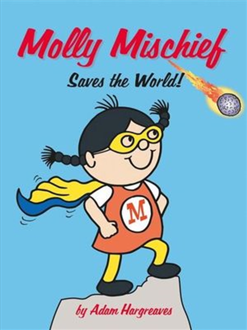 Molly Mischief Saves The World/Product Detail/Early Childhood Fiction Books