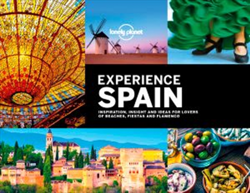 Lonely Planet Experience Spain | Hardback Book