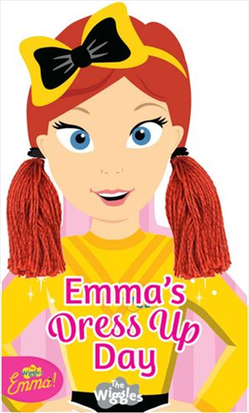 Wiggles Emma: Emma's Dress Up Day | Board Book