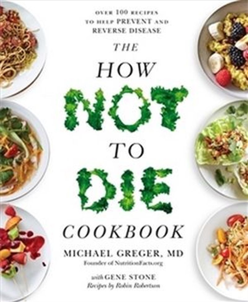 How Not To Die Cookbook/Product Detail/Recipes, Food & Drink