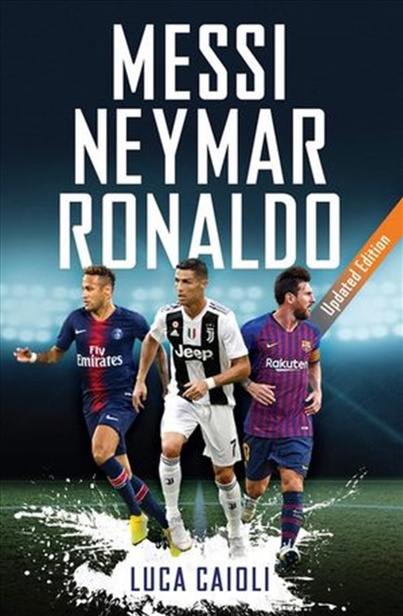Messi, Neymar, Ronaldo - 2019 Updated Edition/Product Detail/Reading