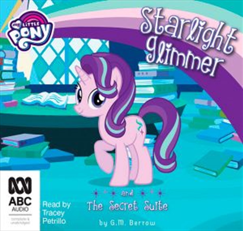 Starlight Glimmer and the Secret Suite/Product Detail/Fantasy Fiction