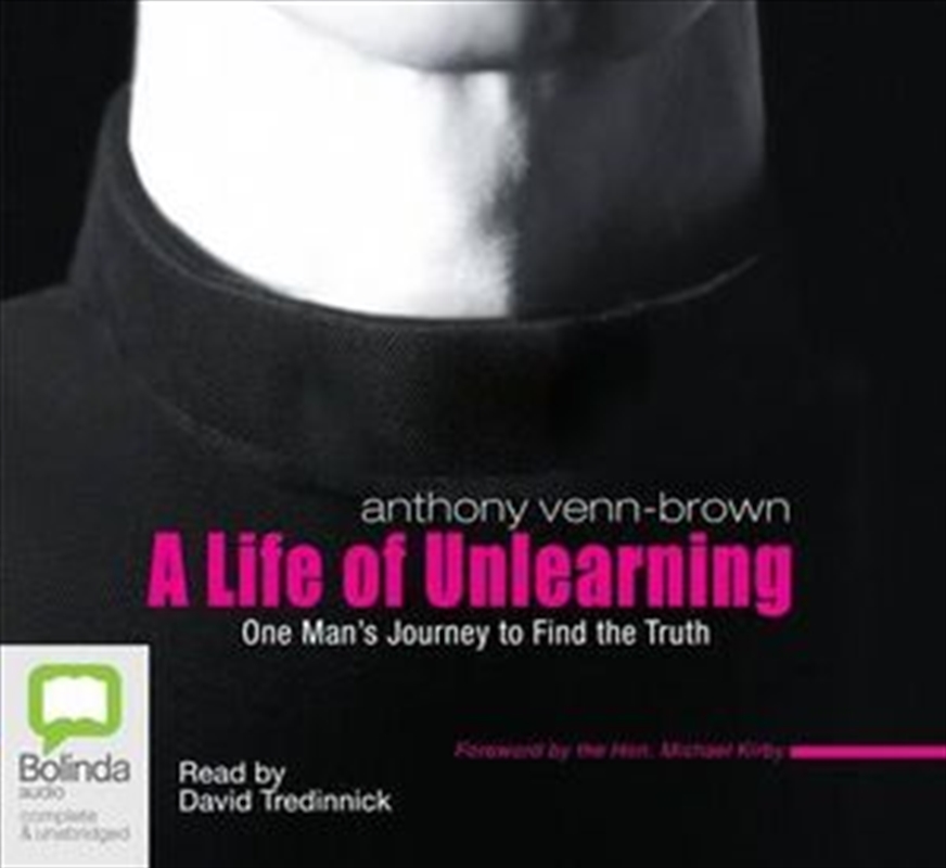 A Life of Unlearning/Product Detail/True Stories and Heroism