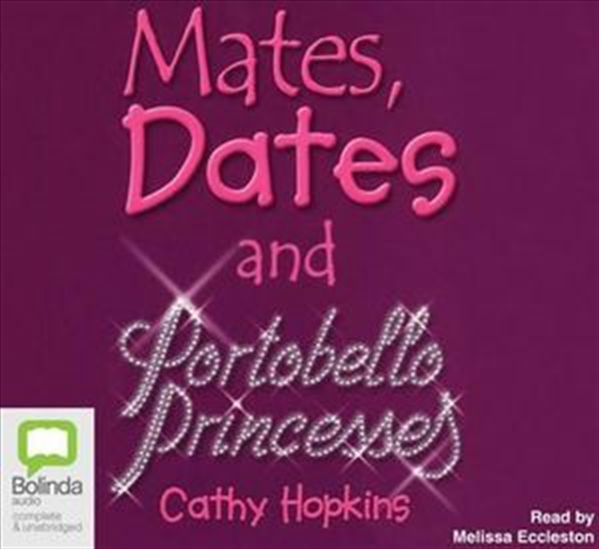 Mates, Dates and Portobello Princesses/Product Detail/Young Adult Fiction