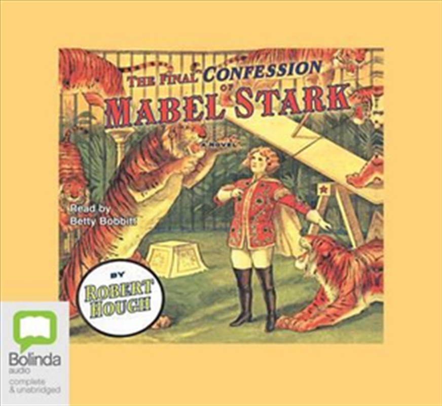 The Final Confession of Mabel Stark/Product Detail/Audio Books