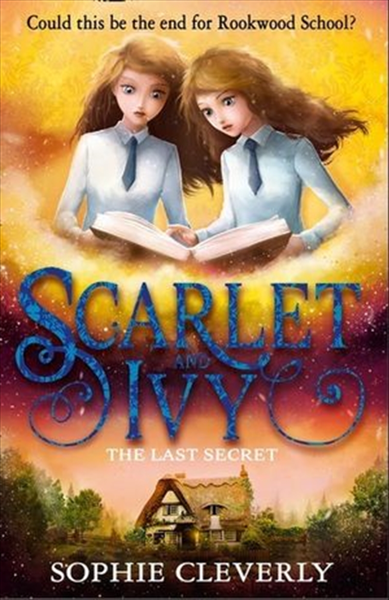 Last Secret : Scarlet and Ivy: Book 6/Product Detail/Childrens Fiction Books
