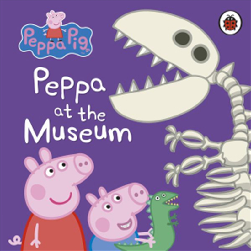 Peppa Pig: Peppa at the Museum/Product Detail/Childrens