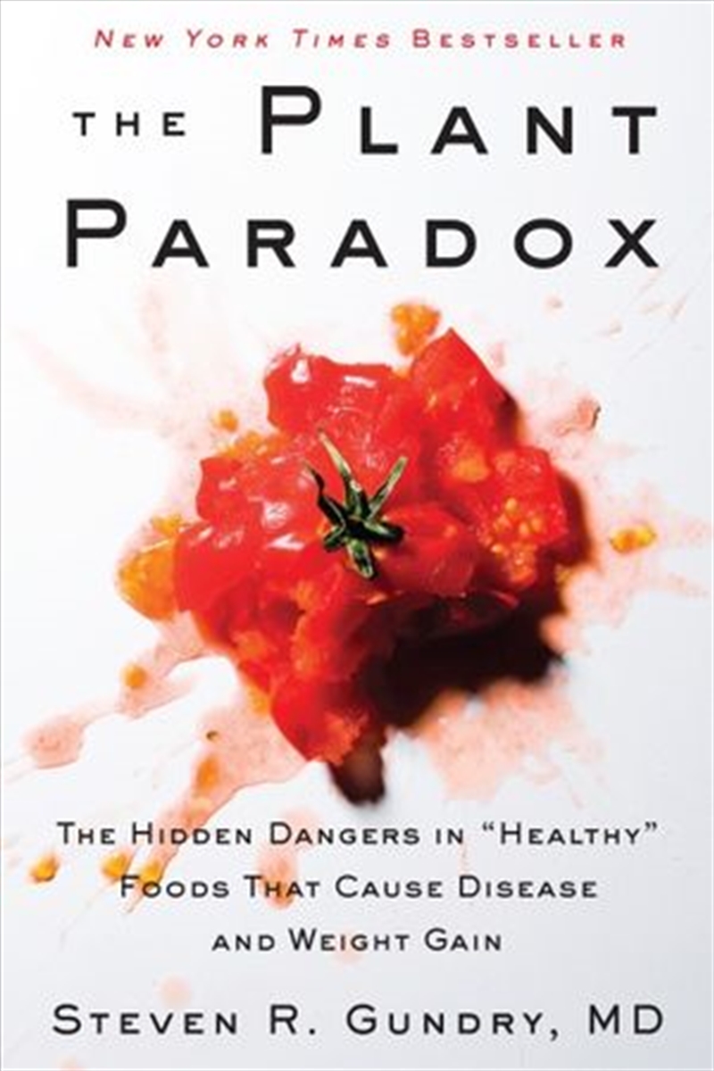 Plant Paradox - The Hidden Dangers in "Healthy" Foods That Cause Disease and Weight Gain/Product Detail/Animals & Nature
