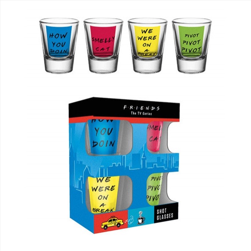Buy Friends Quotes Shot Glasses in Drinkware Sanity