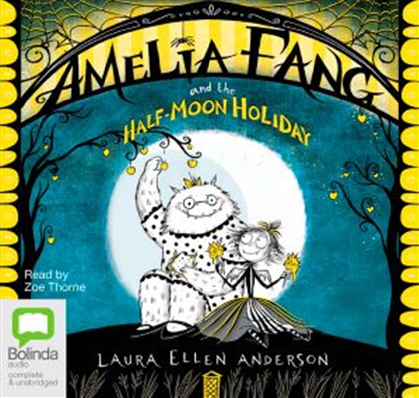 Amelia Fang and the Half-Moon Holiday/Product Detail/Fantasy Fiction