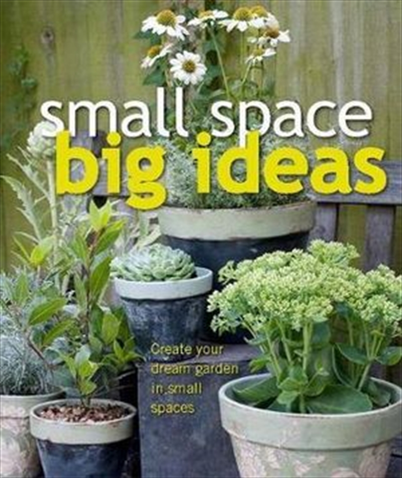 Small Space Big Ideas/Product Detail/Gardening