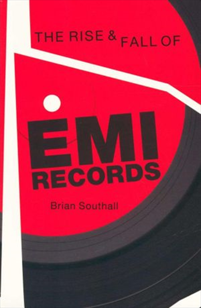 Rise and Fall of EMI Records, The | Paperback Book