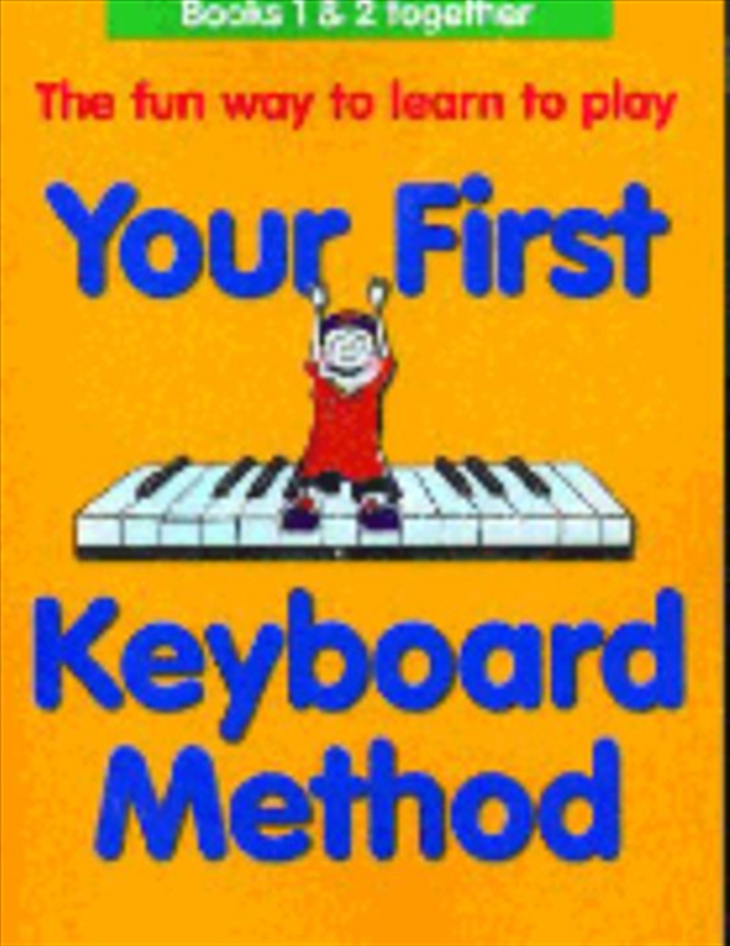 Buy Your First Keyboard Method Omnibus Edition Acoustic Masters Series