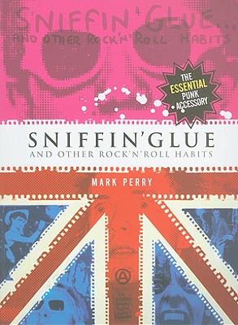 Sniffin' Glue: And Other Rock 'n' Roll Habits/Product Detail/Reading