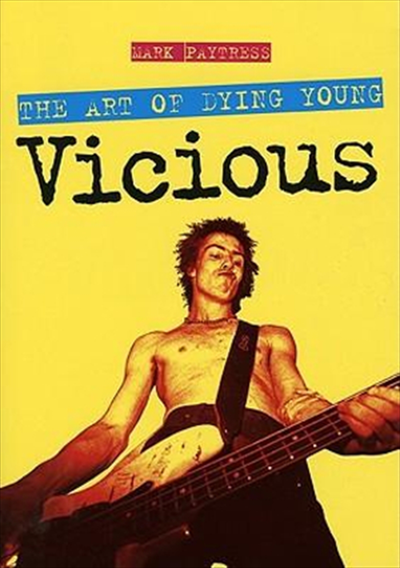 Art of Dying Young, The: Sid Vicious/Product Detail/Reading