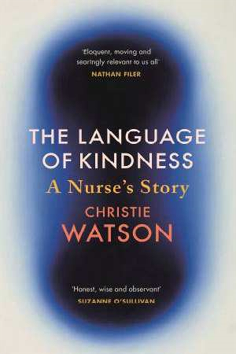 Language of Kindness A Nurse's Story | Paperback Book