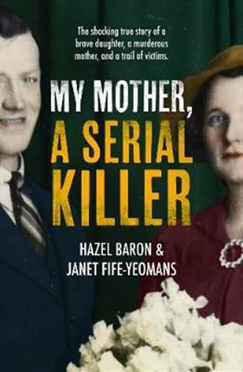 My Mother: A Serial Killer/Product Detail/Biographies & True Stories