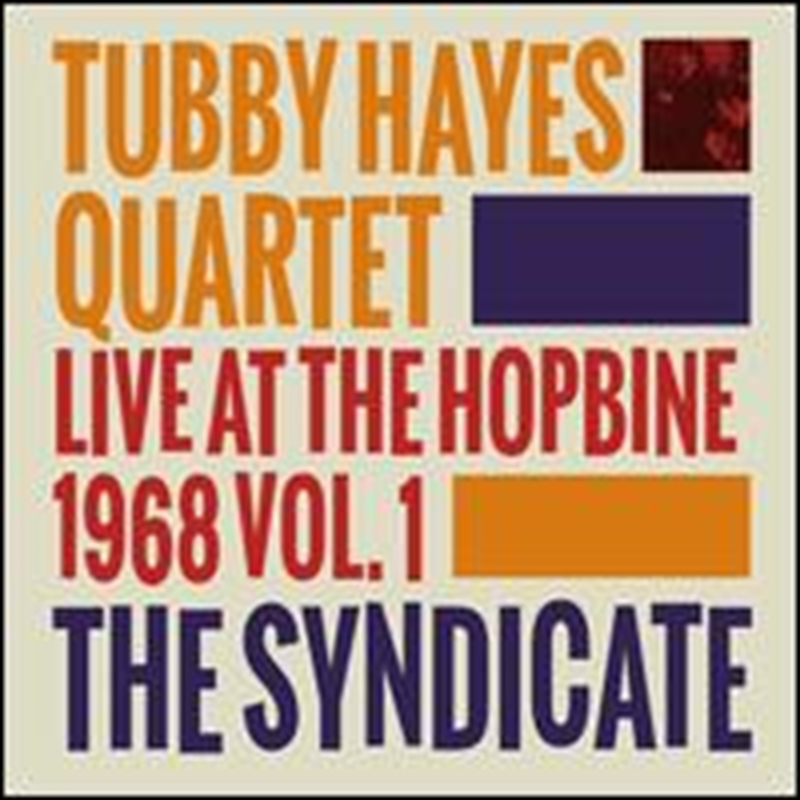 Syndicate - Live At The Hopbine 1968 - Vol. 1/Product Detail/Jazz