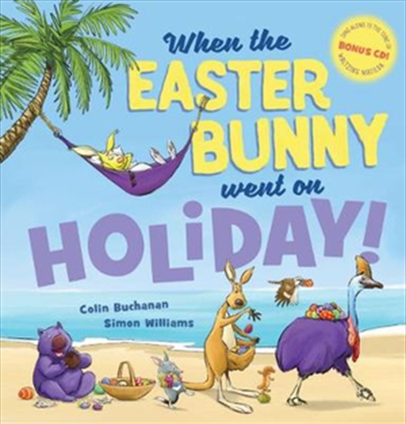 When The Easter Bunny Went Holiday + CD | Hardback Book