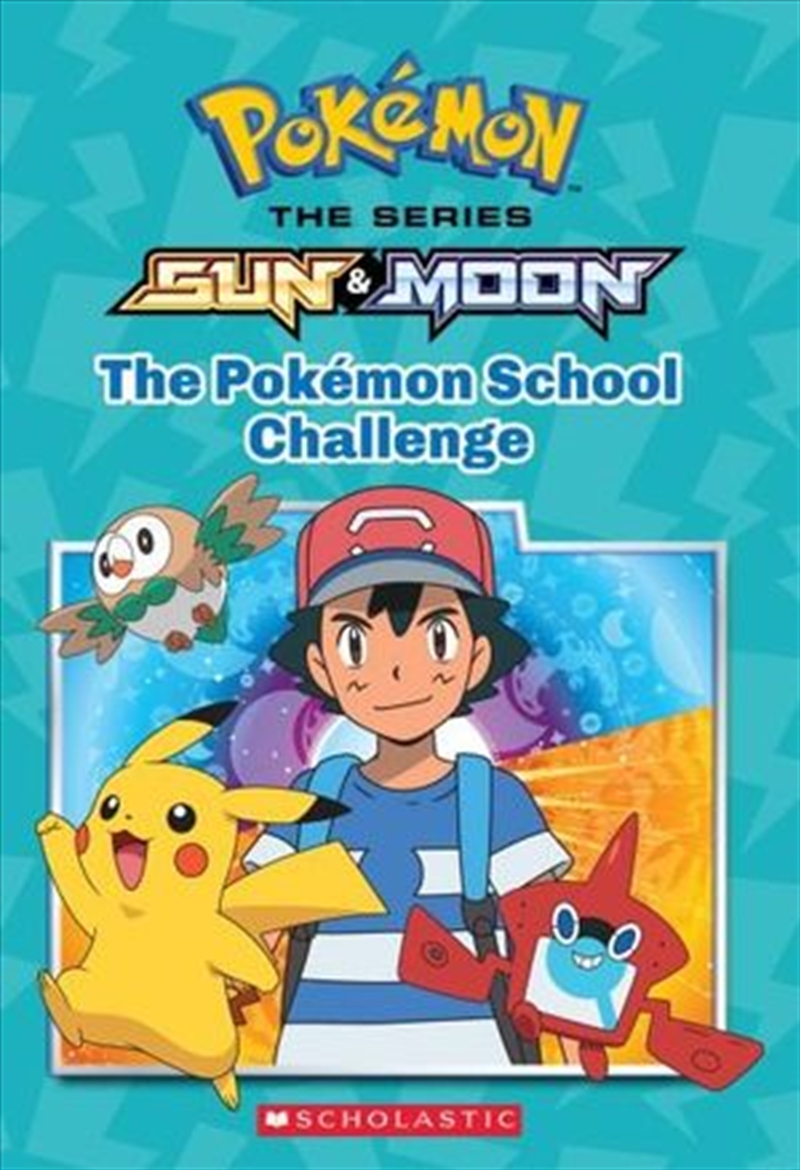Pokemon Alola Chapter Book #1: The Pokemon School Challenge/Product Detail/Kids Activity Books