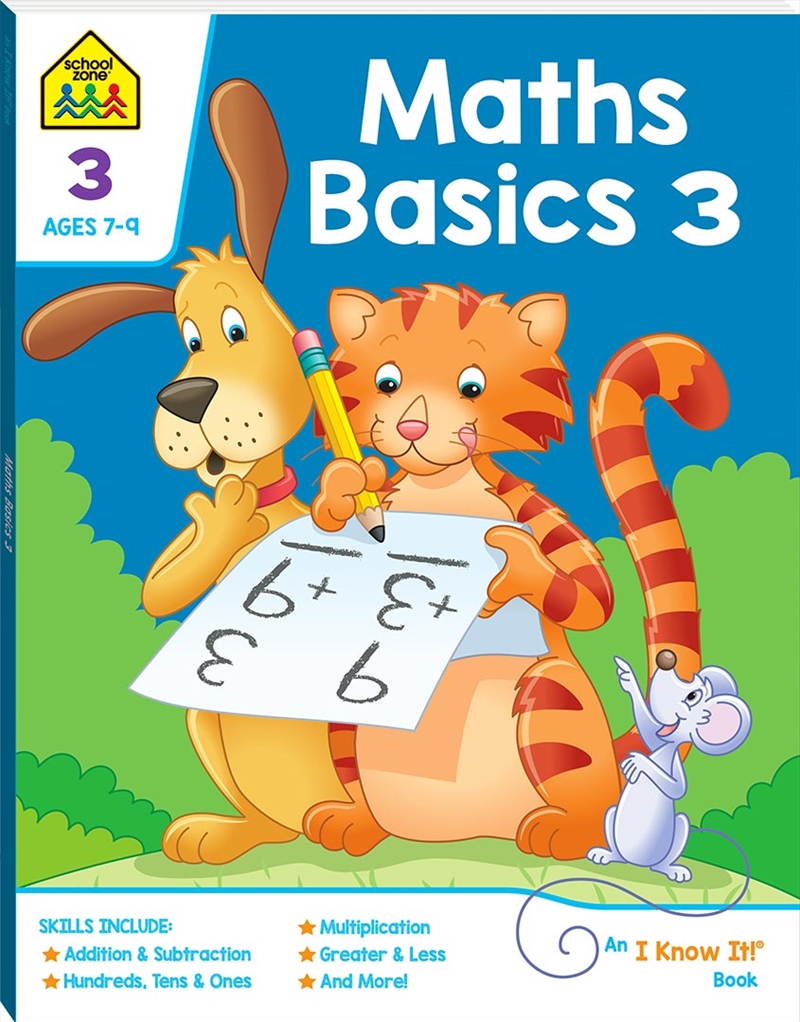 School Zone Maths Basics 3 I Know It Book/Product Detail/Maths