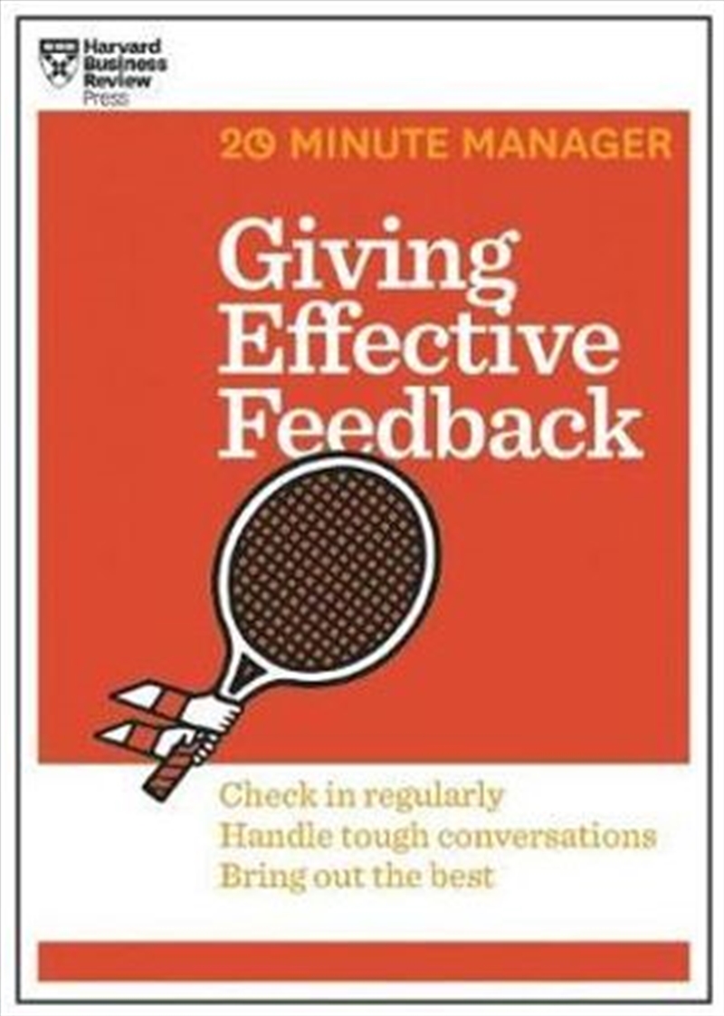 Giving Effective Feedback (HBR 20-Minute Manager Series)/Product Detail/Business Leadership & Management