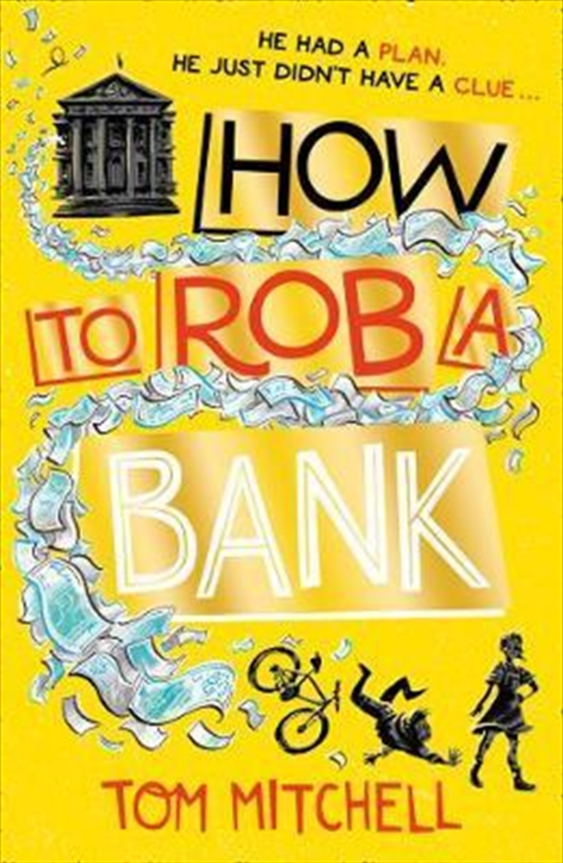 How To Rob A Bank/Product Detail/Childrens Fiction Books