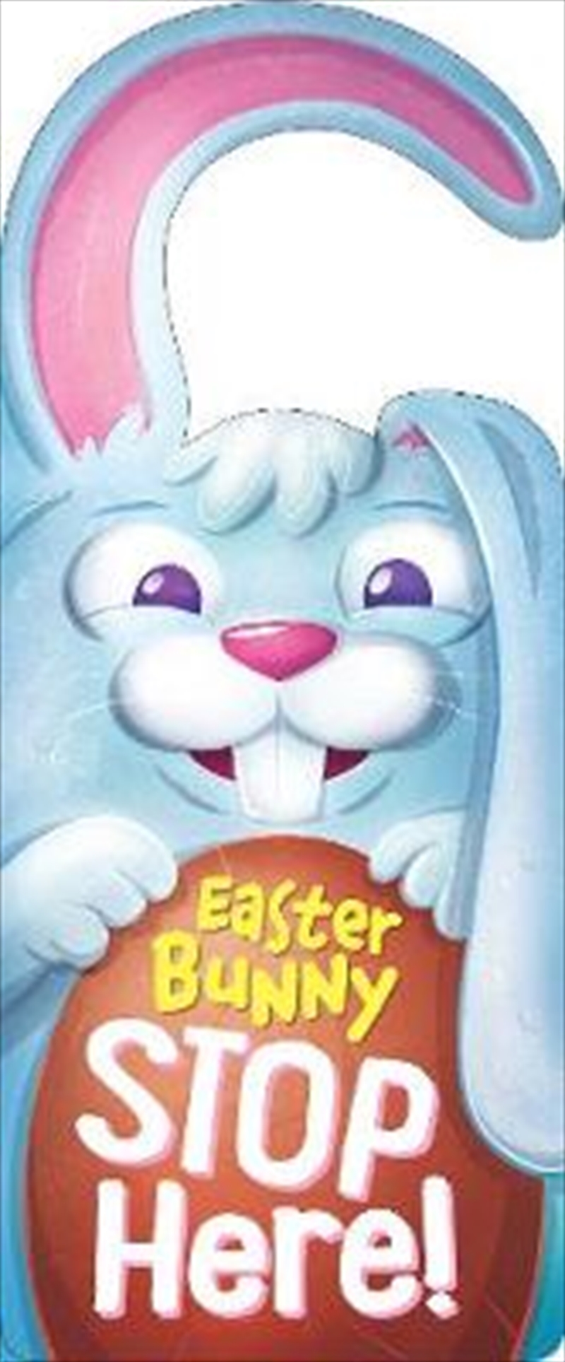 Easter Bunny Stop Here! Door Hanger Book/Product Detail/Childrens