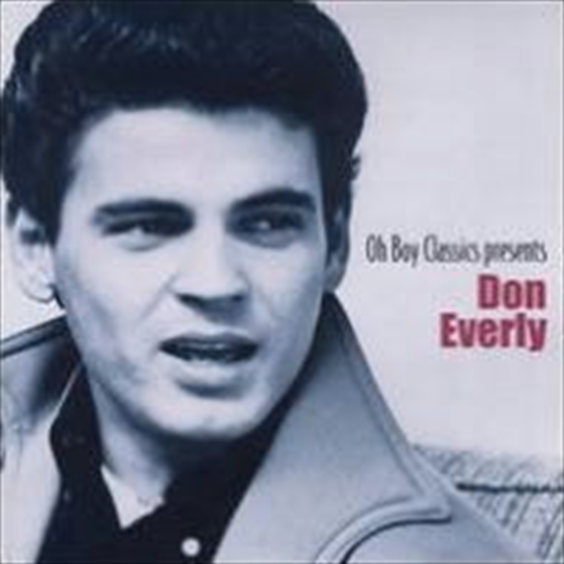 Oh Boy Classics Presents Don Everly/Product Detail/Pop