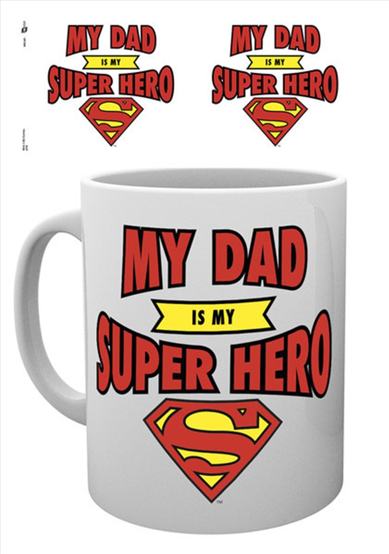 DC Comics - My Dad Is A Super Hero (Superman)/Product Detail/Mugs