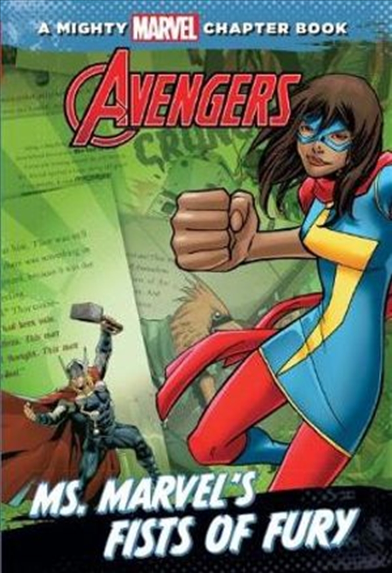 A Mighty Marvel Chapter Book: Avengers - Ms. Marvel Fists of Fury/Product Detail/Children
