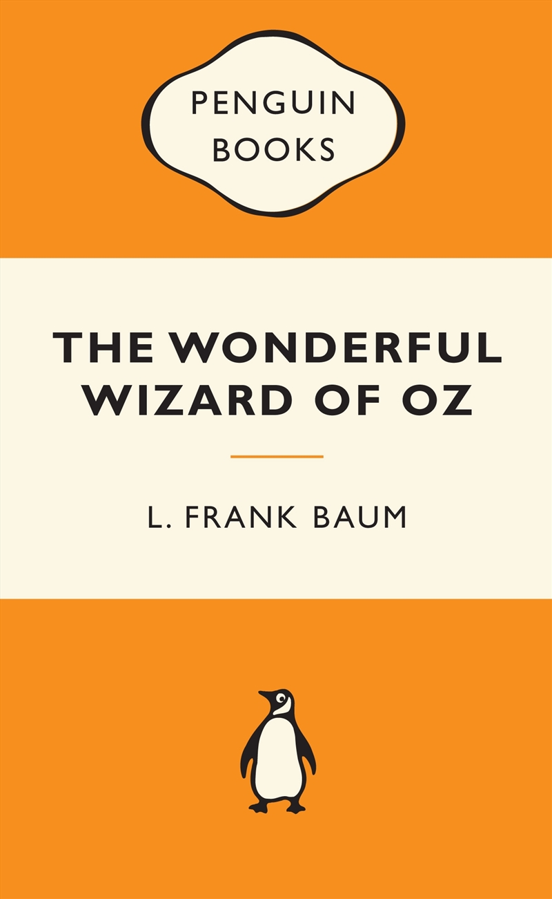 The Wonderful Wizard of Oz: Popular Penguins/Product Detail/Childrens Fiction Books