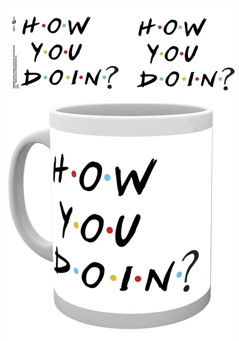 Friends - How You Doin?/Product Detail/Mugs